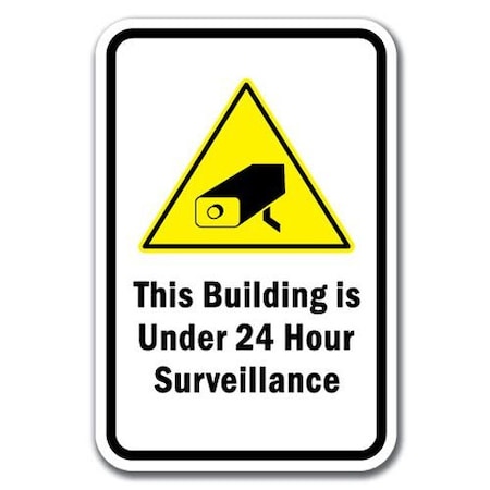 Signmission Safety Sign, 12 in Height, Aluminum, Video Surv - 24 Hour A-1218 Video Surv - 24 Hour